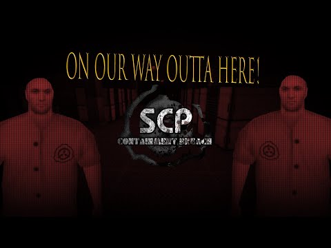 We're on our way out! | SCP Containment Breach Multiplayer