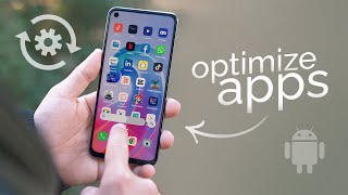 How to Optimize Apps on Android (explained)