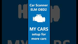📱Car Scanner ELM OBD2 | My Cars - setup for more cars    #CarScannerPRO