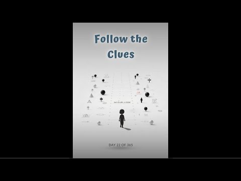 Day 22 of 365: Every Video Counts - Are You Following the Trail?