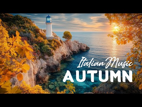 Romantic Mediterranean Music Italy 🎶 | Italian Seaside Melodies & Relaxing Coastal Vibes