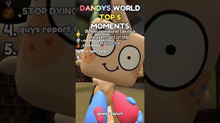 Top 5 Moments #13 | Dandy’s World #roblox #dandysworld #dandysworldroblox #dandysworldmeme