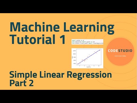 Machine Learning Tutorial 1: Simple Linear Regression Model (Part 2)