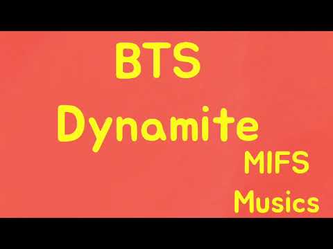 BTS - Dynamite | MIFS