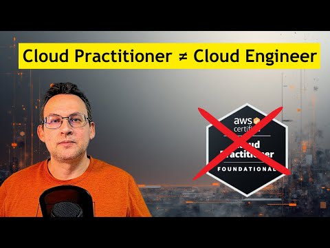 Why AWS Cloud Practitioner is bad for software and cloud engineers