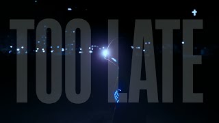 Rewinder - Too Late (official music video)