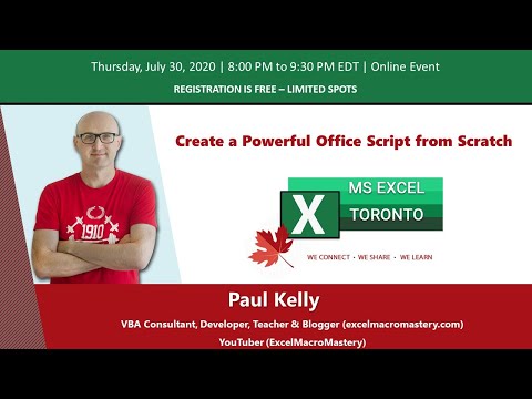 MS Excel Toronto Meetup Group - Create a Powerful Office Script  - Paul Kelly