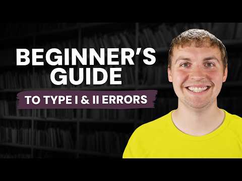 Type I & Type II Errors (Explained Simply)