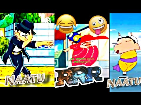 Nacho Nacho 🥳 // RRR // Ft. Doraemon,  Perman,  shinchan Version 💥 || Must Watch Use Earphones 😂 🎧