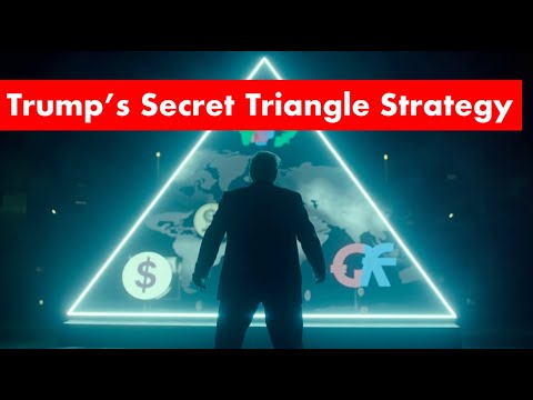Trump’s Secret Triangle Strategy: Debt, Dollar & Global Power Shift