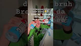 The brain rot dinner be like #brainrot #lunchly