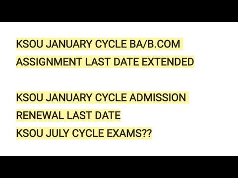 Ksou January cycle Assignment last date extended  Ksou exams