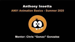 Animation Basics Summer 2025 Progress Reel (Animation Mentor)