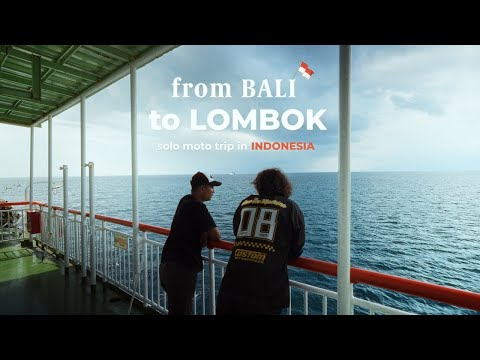 Solo Moto Trip from Bali to Lombok • Indonesia Travel 🇮🇩