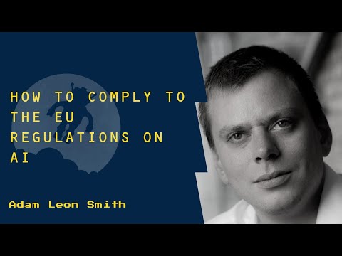 S8E1: How to Comply to the EU Regulations // Adam Leon Smith