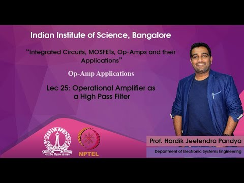 lec25 - Operational Amplifier as a High Pass Filter