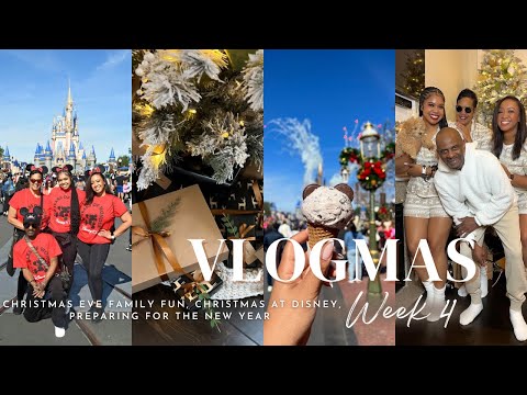 VLOGMAS WEEK 4 | Christmas Eve Family Fun, Christmas at Disney + Preparing for the New Year