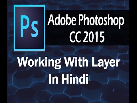 [HINDI] Working with layer in photoshop tutorial in hindi