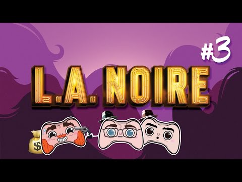 L.A. Noire: Investigating Dead Bodies - Ep. 3