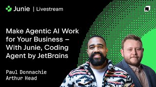 Make Agentic AI Work for Your Business – With Junie, the Coding Agent by JetBrains