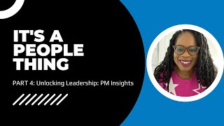Unlocking Leadership - Project Management Insights