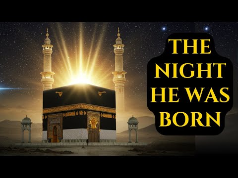 Seerat-un-Nabi in English | The Night Prophet Muhammad ﷺ Was Born | Seerah Ep 5