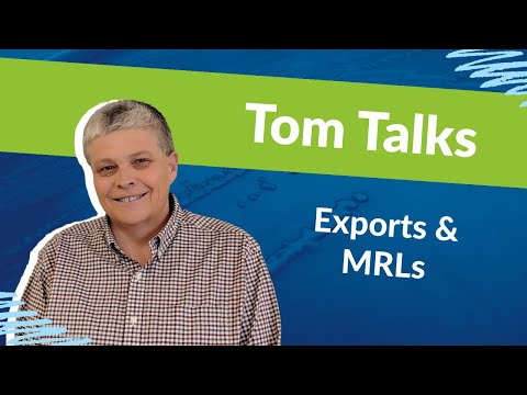Tom Talks - Exports & MRLs