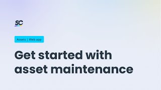 Get started with asset maintenance | Tutorial