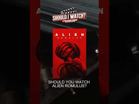 Should You Watch Alien Romulus? #shorts