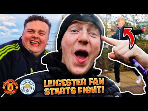 United SMASH Leicester As Fan Tries To FIGHT Us!
