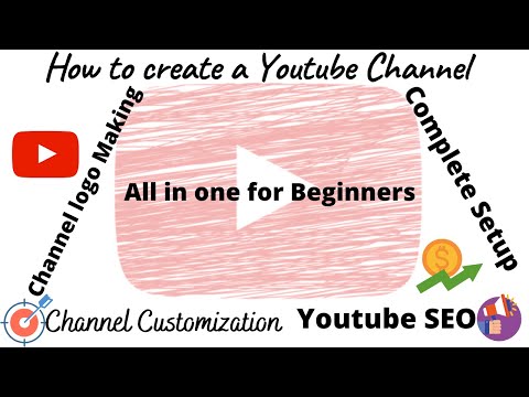 How to a Create a Youtube Channel 2022 | How to Customize Youtube Channel | Youtube SEO | SEO