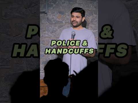 Don't make an Arrest Romantic #indianstandup #standupcomdey #policehandcuffs #indianpolicefacts