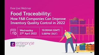 Food Traceability: How F&B Companies Can Improve Inventory Quality Control in 2022