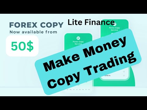 Easy Forex Copy Trade Strategy | How To Copy Forex Trades | Lite Finance | Lite Finance copy trade