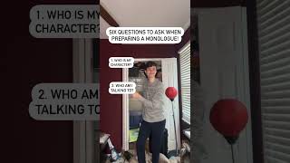 Six Questions To Ask When Preparing A Monologue