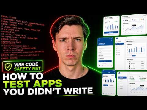 How to Test Apps You Didn't Write (Vibe Code Safety Net)