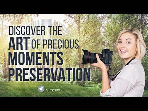 Discover the Art of Precious Moments Preservation - Photography Tips