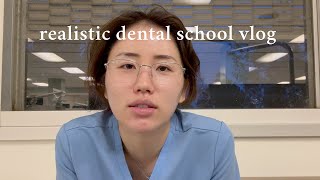 the most realistic dental school vlog