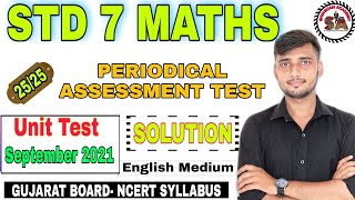 STD 7 MATHS | PERIODICAL ASSESSMENT TEST| SEPTEMBER 2021 | UNIT TEST SOLUTION| English Medium |
