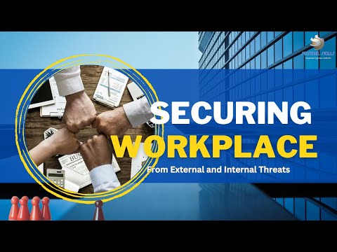 Securing Workplace