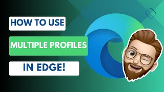 Separate Work and Personal! Using Multiple Accounts in Microsoft Edge