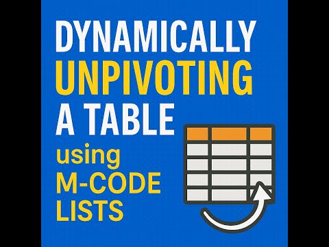 M Code Lists Dynamic Unpivoting