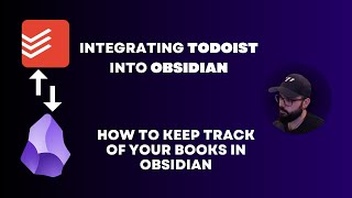 Integrating Todoist into Obsidian: The Ultimate Task Management Hack