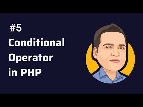 Conditional Operator - Ternary or Conditional Operators in php