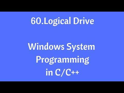 60.Logical Drive - Windows System Programming in C/C++