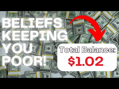 Money Beliefs That Are Keeping You POOR!