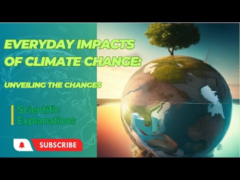 Exploring Everyday Effects of Climate Change