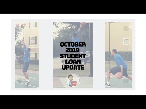 🏀🏀🏀October 2019 Student Loan Update | $14,275.07 Original Balance $85,308.07🏀🏀🏀