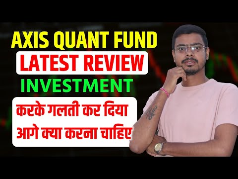 Axis quant fund direct growth review!!