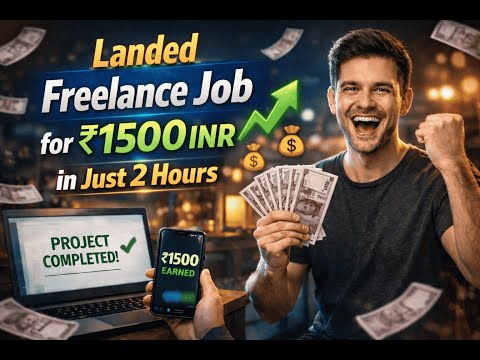 My Second Freelance Project | ₹1500 in 2 Hours